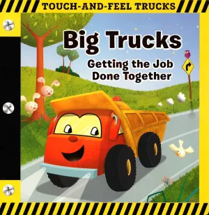 Big Trucks: A Touch-And-Feel B