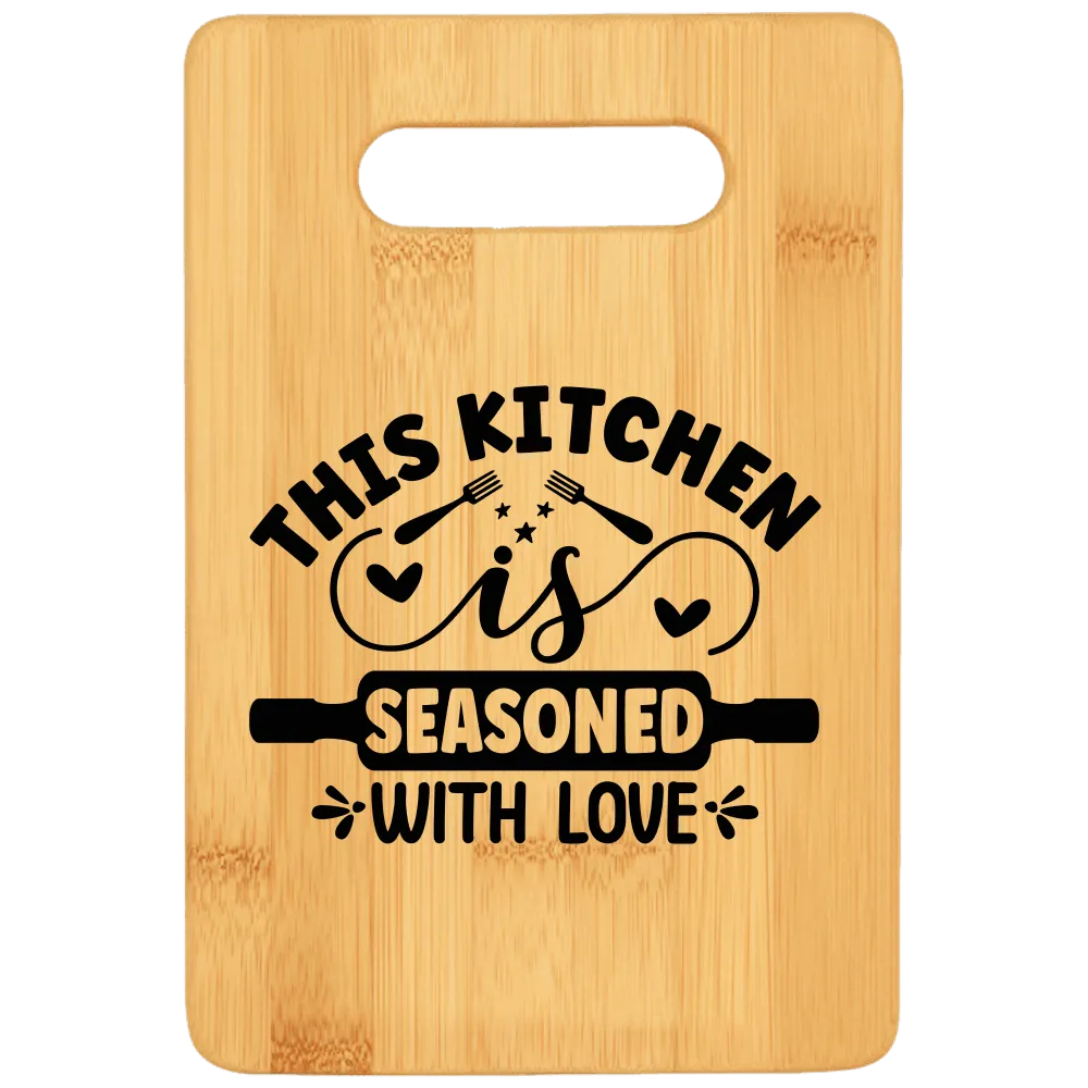 This Kitchen is Seasoned With Love Cutting Board v2